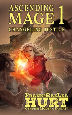 Ascending Mage 1: Changeling Justice