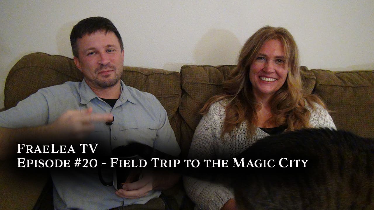 Field Trip to the Magic City (FraeLea TV #20)